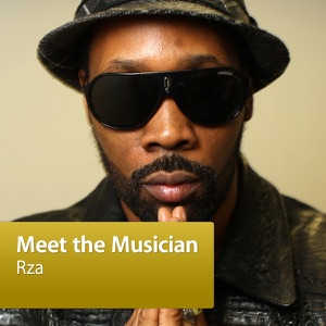 Meet the Musician: Rza
