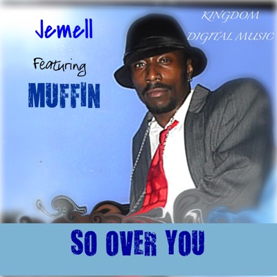 So Over You (feat. Muffin) [Remixes] - EP