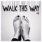 Walk This Way - MØ lyrics