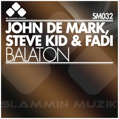 Listen to Balaton - Single by John De Mark, Steve Kid & Fadi