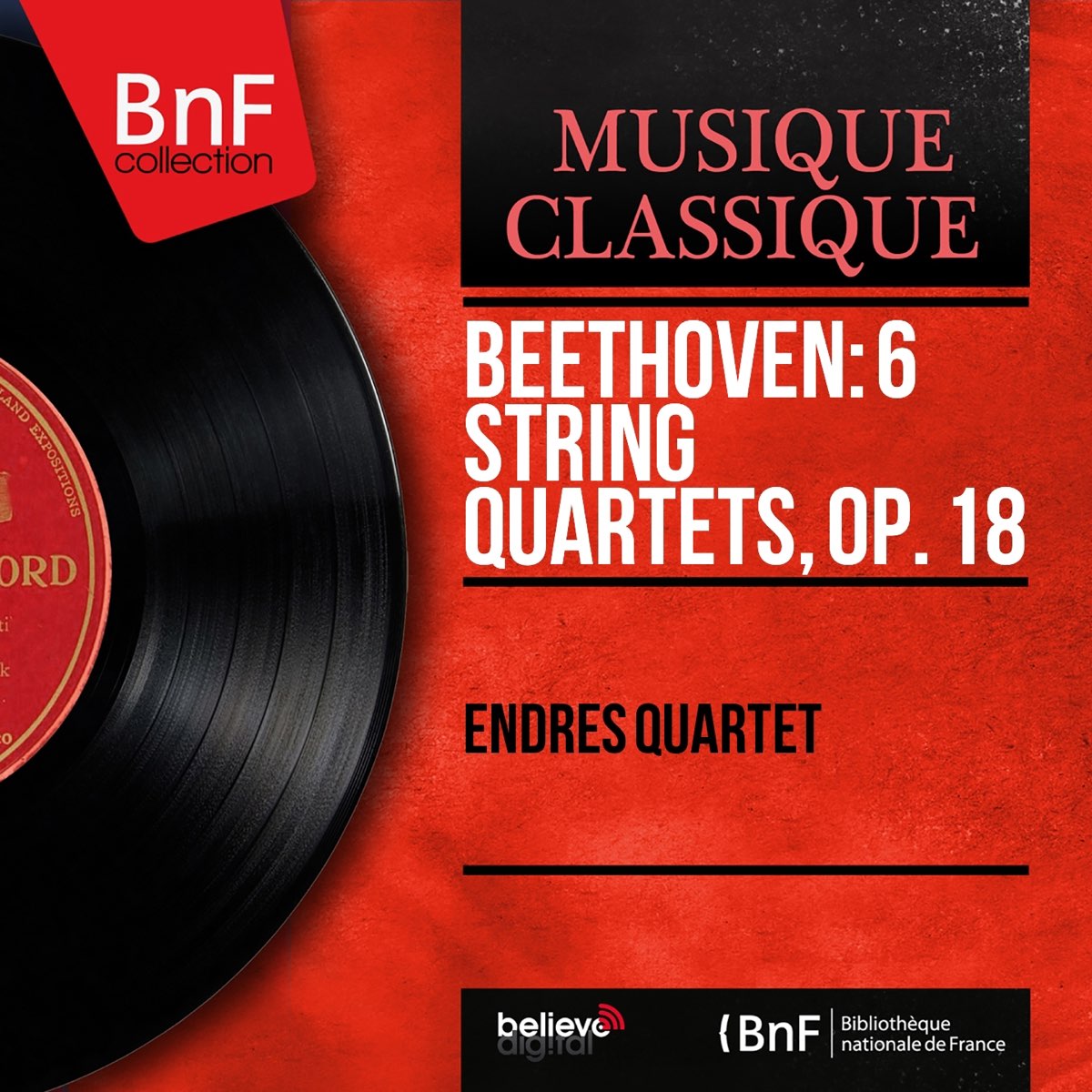 ‎Beethoven 6 String Quartets, Op. 18 (Mono Version) by Endres Quartet