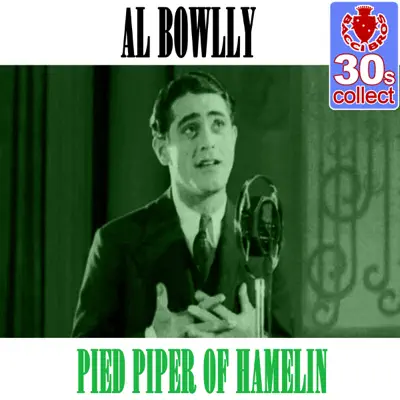 Pied Piper of Hamelin (Remastered) - Single - Al Bowlly