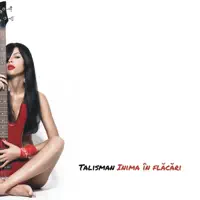 Inima in flacari — Talisman
