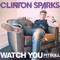 Watch You (feat. Pitbull & Disco Fries) - Clinton Sparks lyrics