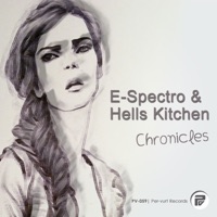 Chronicles - Single - E-Spectro & Hells Kitchen