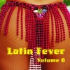 Latin Fever, Vol. 6 artwork