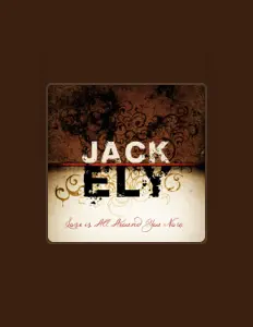 收听 Jack Ely、观看音乐视频、阅读小传、查看巡演日期等 ！