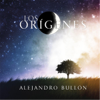 Los Orígenes - Alejandro Bullón