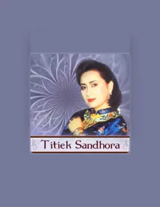 Dengarkan Titiek Sandhora, tonton video musik, baca bio, lihat tanggal tur & lainnya!