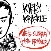 Kirby Krackle - Web-Slinger/Hope-Bringer