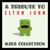 A Tribute to Elton John - Kids Collection