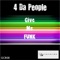 Kind of Fun (Dub) - 4 Da People lyrics