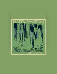 Listen to Kait Lawson, watch music videos, read bio, see tour dates & more!