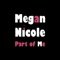 Part of Me - Megan Nicole lyrics
