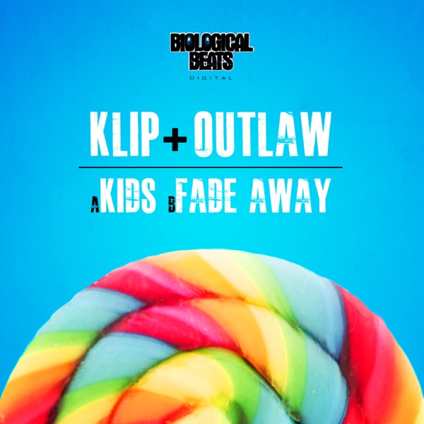 Kids / Fade Away - Single