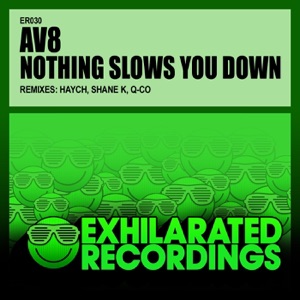 Nothing Slows You Down (Remixes) - EP