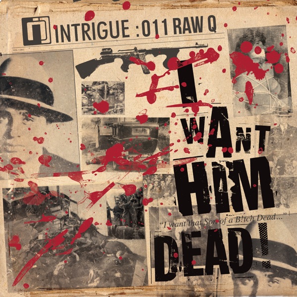 I Want Him Dead! EP (ITM Edition)
