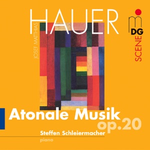 Hauer: Atonale Musik, Op. 20
