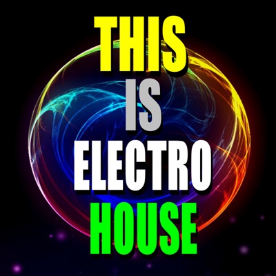 This Is Electro House