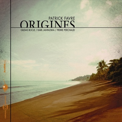 Origines (feat. Gildas Boclé, Karl Jannuska & Pierre Perchaud)