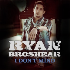 Ryan Broshear - I Don't Mind - 排舞 音乐