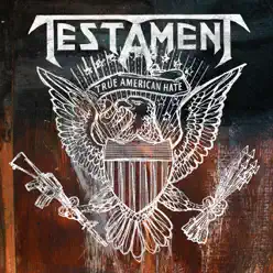 True American Hate - Single - Testament