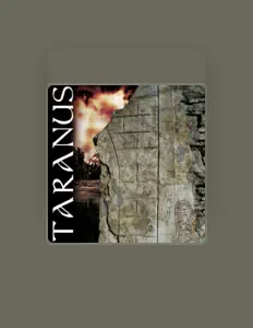 Listen to Taranus, watch music videos, read bio, see tour dates & more!