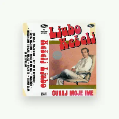 Listen to Ljubo Keselj, watch music videos, read bio, see tour dates & more!