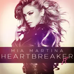 HeartBreaker (Remixes) - Single - Mia Martina HeartBreaker (Remixes) - Single - Mia Martina