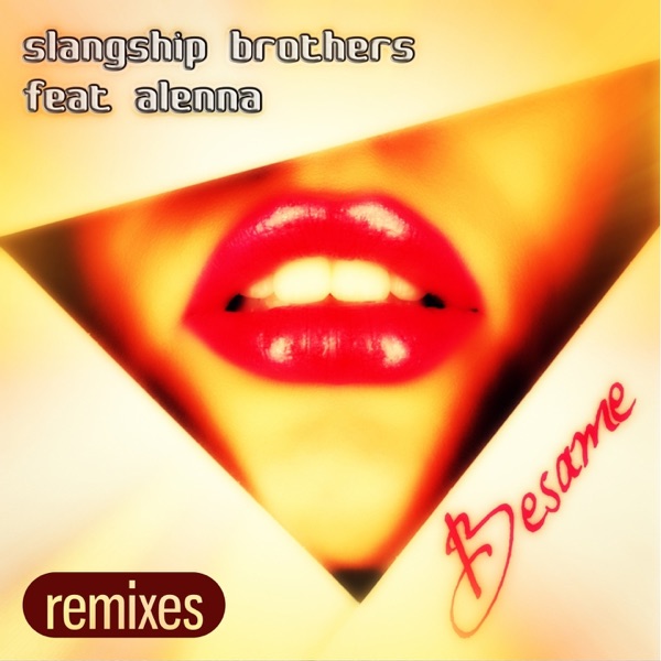 Bésame (feat. Alenna) [Remixes]