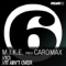 X3 / It Aint Over (M.I.K.E. Presents Caromax) - Single