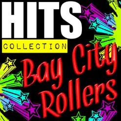 Hits Collection: Bay City Rollers - Bay City Rollers
