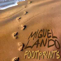 Footprints (Comfort Version) — Miguel Lando