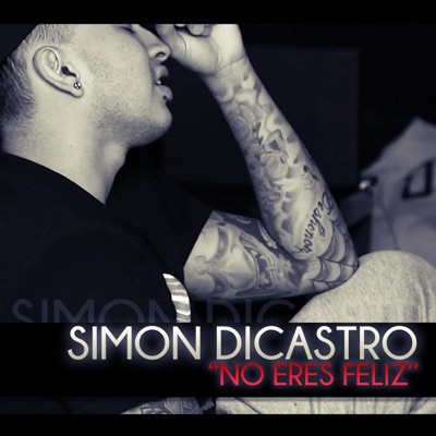 No Eres Feliz - Single