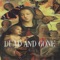 Mary King's Close - Dead and Gone lyrics