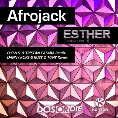 Esther 2k13 (Remixes, Pt.1) - Single - Afrojack