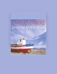 收听 Kamlo Barré、观看音乐视频、阅读小传、查看巡演日期等 ！