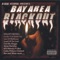 BayArea Blackout feat: Syko and V-Boy - BayArea Blackout lyrics