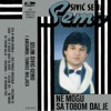 Selim Sevic Semo - Sta Si Meni Ucinila