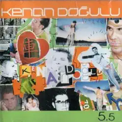 5.5 - Kenan Doğulu 5.5 - Kenan Doğulu