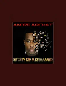Andre Archat을(를) 듣고, 뮤직 비디오를 보고, 약력을 읽고, 투어 일정 등을 확인하세요!