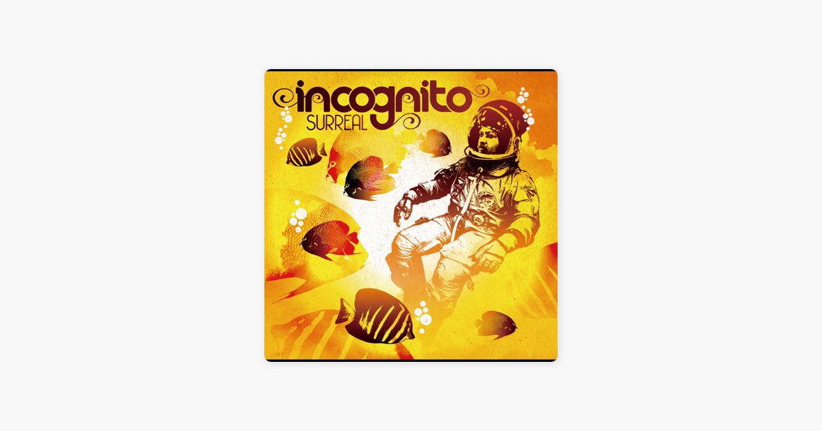 Surreal - インコグニートのアルバム - Apple Music