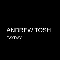 Payday - Single - Andrew Tosh