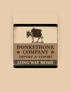 Poslechněte si interpreta Donkeyhonk Company, sledujte hudební videa, přečtěte si životopis, podívejte se na data turné a další informace.