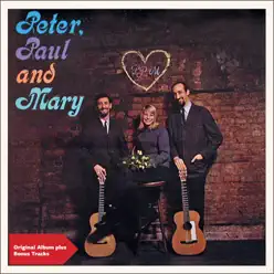 Peter, Paul and Mary (Bonus Track Version) - Peter Paul and Mary