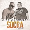 R-Nestinho, Mike Moonnight & Socra