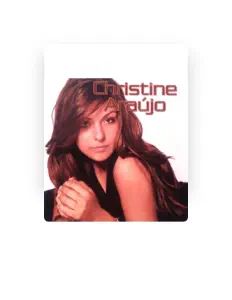 Posłuchaj wykonawcy Christine Araujo, obejrzyj teledyski, przeczytaj biografię, zobacz daty tras koncertowych i nie tylko!