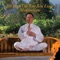 Jin Dan da Tao Xiu Lian Meditation - Dr. & Master Zhi Gang Sha lyrics