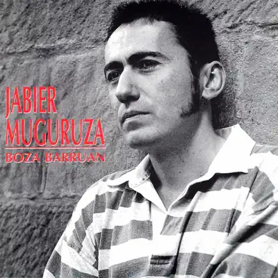 Boza Barruan - Jabier Muguruza