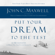 John Maxwell - Put Your Dream to the Test: 10 Questions That Will Help You See It and Seize It